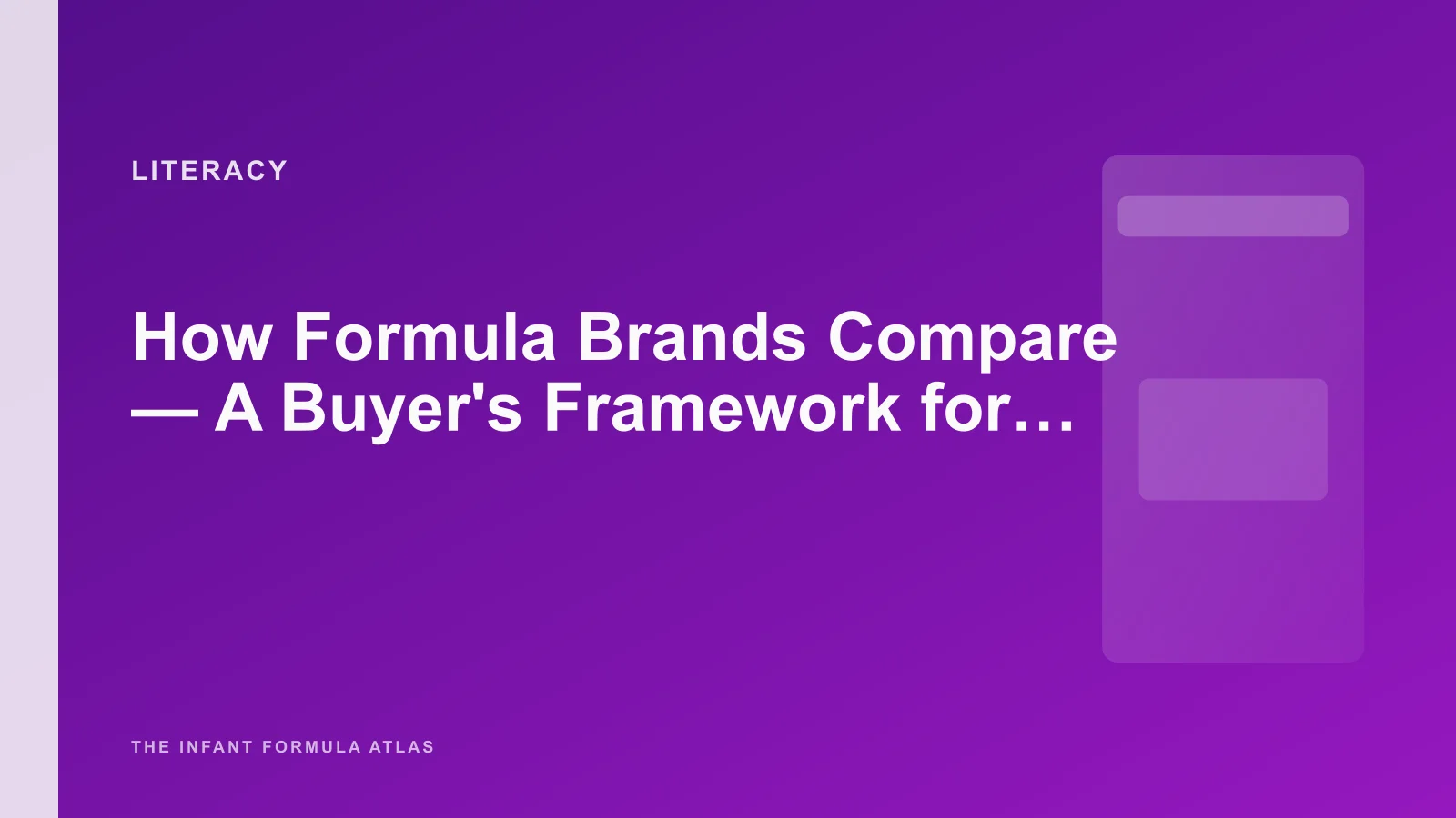 How Formula Brands Compare - A Buyer's Framework for Infant Formula Choice