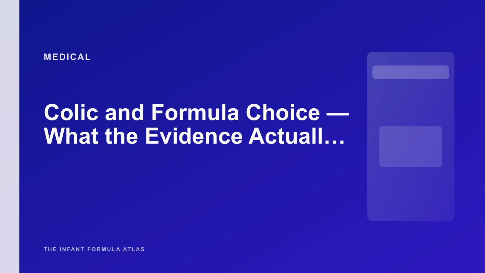 Colic and Formula Choice - What the Evidence Actually Says About Switching Formulas for a Crying Baby