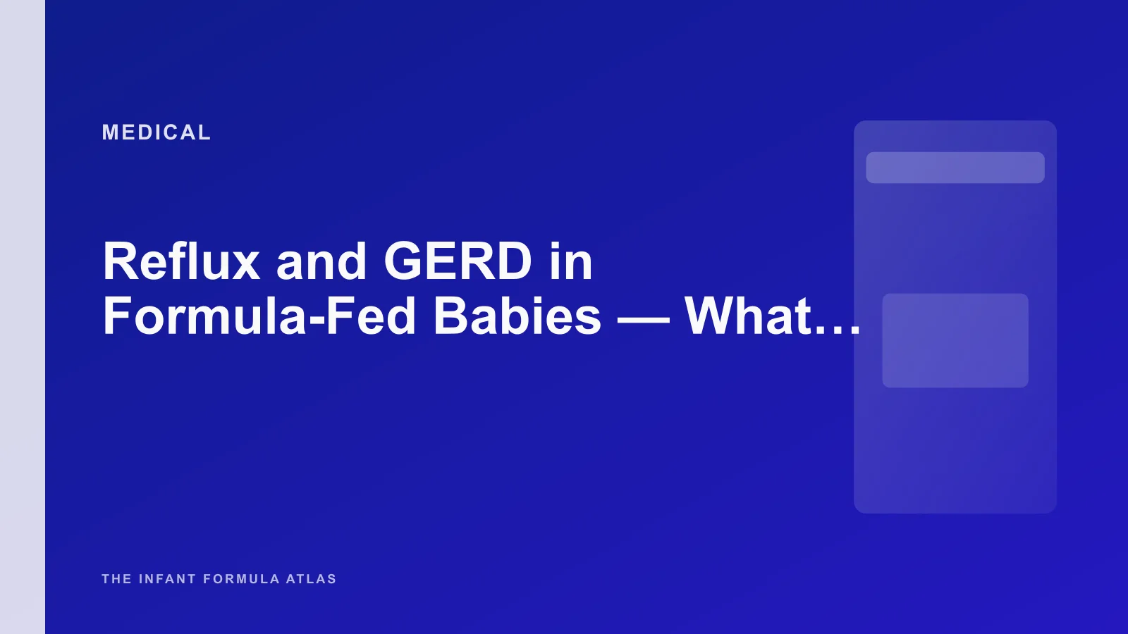 Reflux and GERD in Formula-Fed Babies - What's Normal, What's Not, and When Formula Change Helps