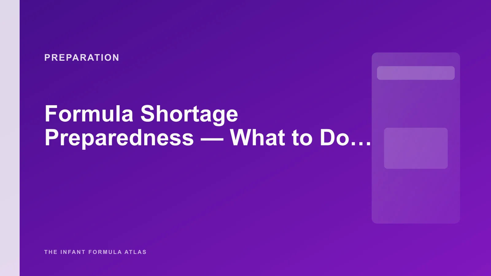 Formula Shortage Preparedness - What to Do When Supply Is Constrained