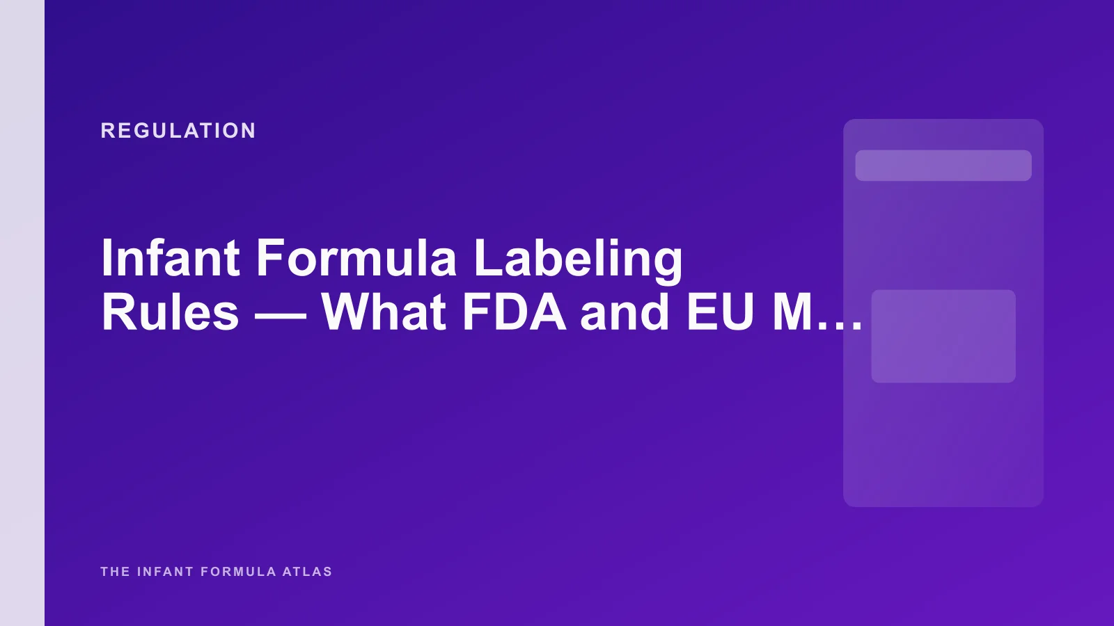 Infant Formula Labeling Rules, What FDA and EU Mandate on the Tin