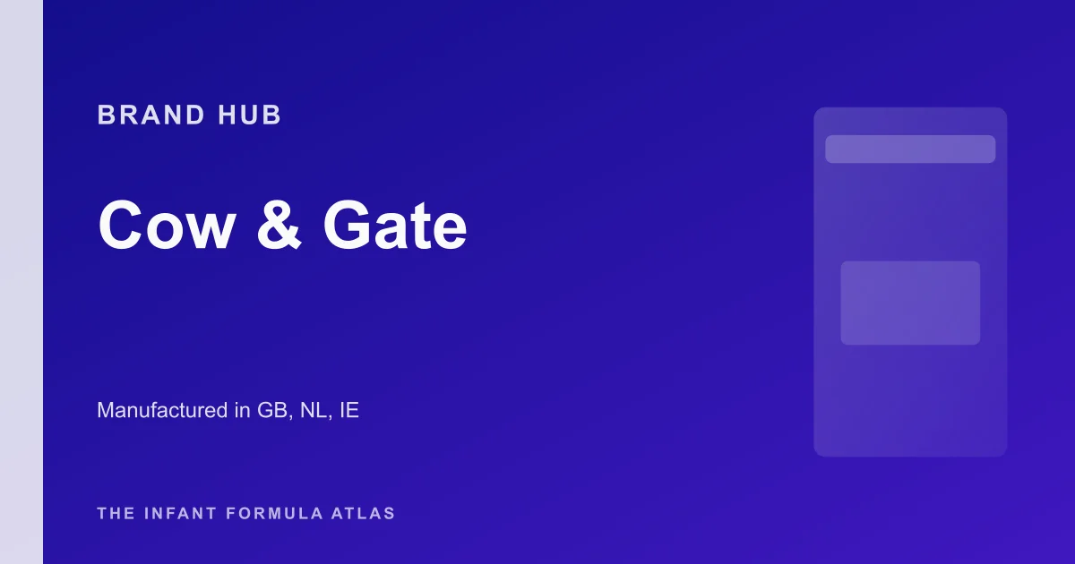 Cow & Gate — The Infant Formula Atlas | Formula Atlas